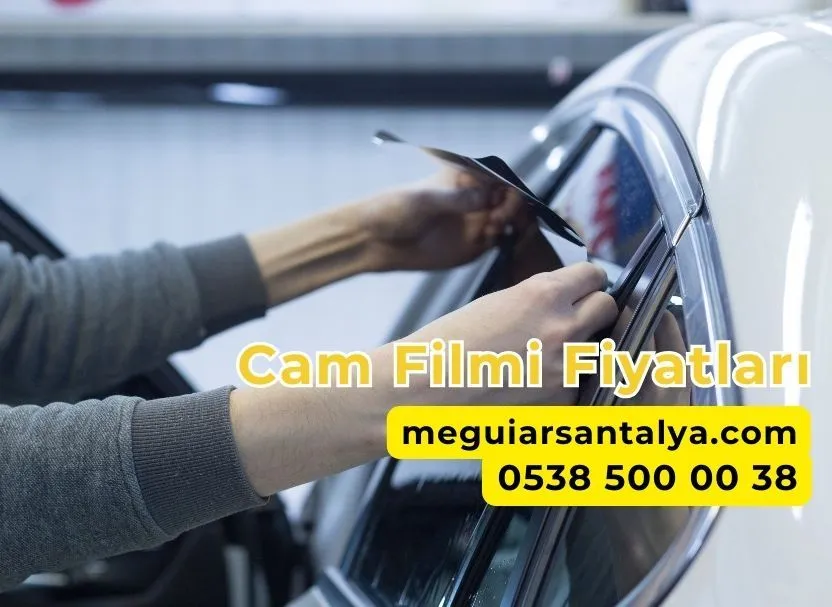 Cam Filmi Fiyatları